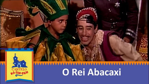 O Rei Abacaxi still