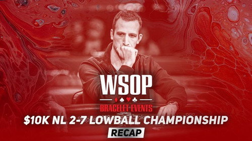 Event #49 $10K No-Limit 2-7 Lowball Championship Recap still