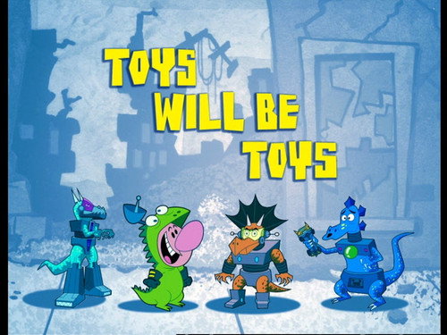 Toys Will Be Toys still