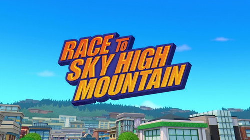 Blaze and the Monster Machines Season 6 Episode 6 - Race to Sky High Mountain