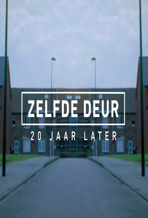 Zelfde deur, 20 jaar later poster