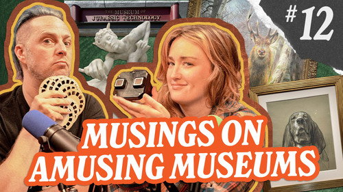 Weird Kids Season 1 Episode 12 - Musings on Amusing Museums