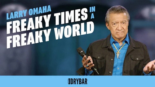 Larry Omaha: Freaky Times in a Freaky World still