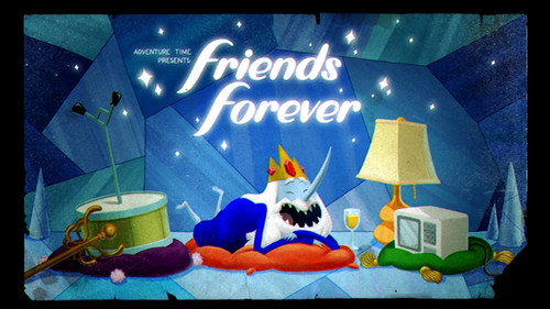 Adventure Time Season 6 Episode 32 - Friends Forever