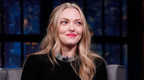 Late Night with Seth Meyers Season 9 Episode 18 - Amanda Seyfried, Rebecca Ferguson, Broadway's Caroline, or Change