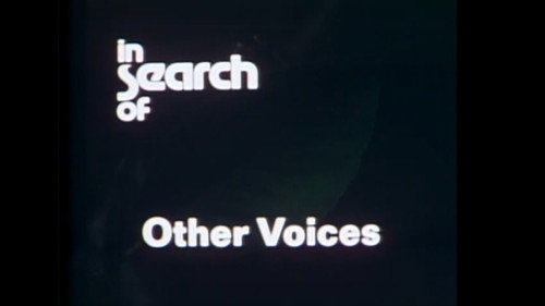 In Search of... Season 1 Episode 1 - Other Voices