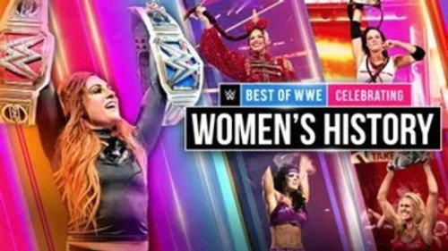 The Best of WWE Season 4 Episode 3 - Celebrating Women's History