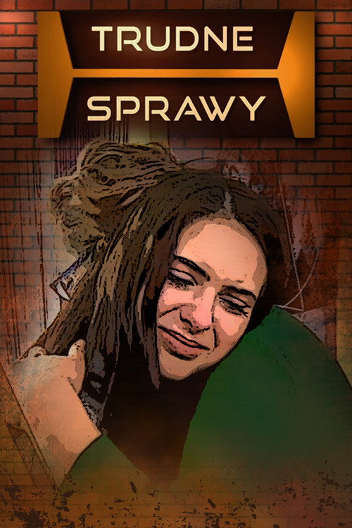 Trudne sprawy poster