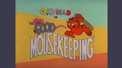 Garfield and Friends Season 1 Episode 15 - Good Mousekeeping