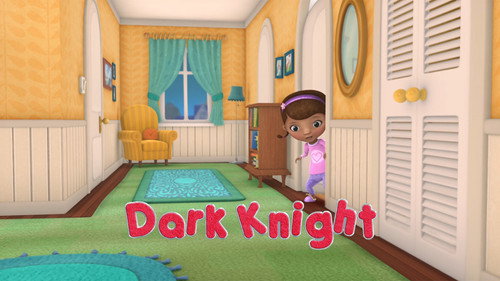 Doc McStuffins Season 1 Episode 25 - Dark Knight