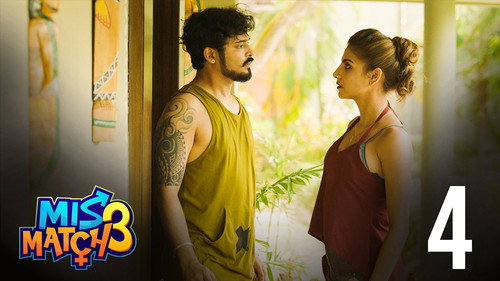 Mismatch Season 3 Episode 4 - Adalam-Badalam