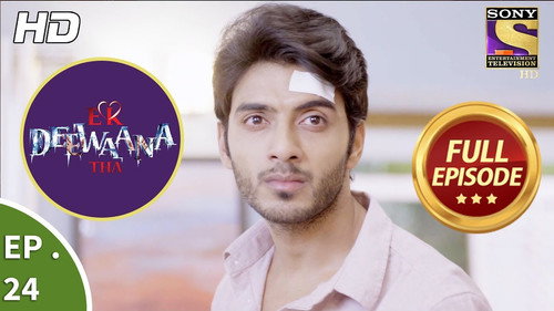 Ek Deewaana Tha Season 1 Episode 24 - Sharanya Leaves Masuri