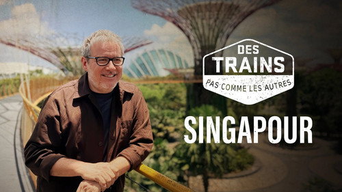 Amazing Train Journeys Season 16 Episode 7 - Singapore