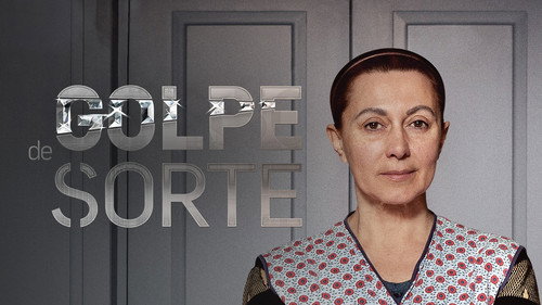 Golpe de Sorte Season 1 Episode 1 - Episode 1