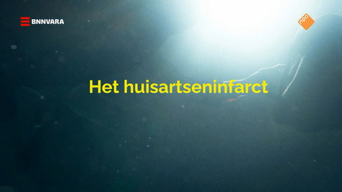 Zembla Season 29 Episode 1 - Het huisartseninfarct