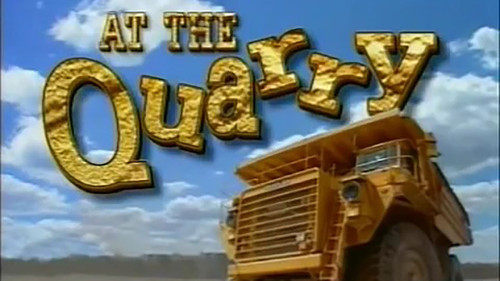 Mighty Machines Season 1 Episode 2 - At the Quarry