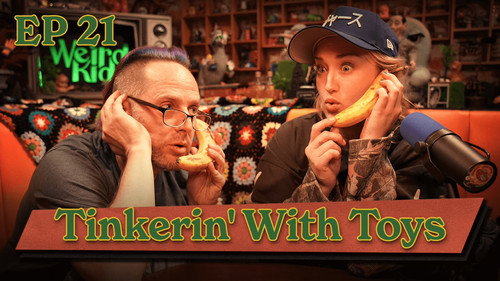 Weird Kids Season 1 Episode 21 - Tinkerin’ with Toys