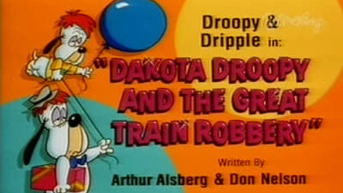 Dakota Droopy and the Great Train Robbery still