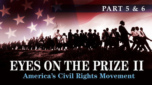 American Experience Season 20 Episode 6 - Eyes on the Prize (11 & 12): Ain't Gonna' Shuffle No More/A Nation of Law?