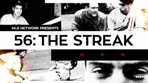 MLB Network Presents Season 2 Episode 6 - 56: The Streak
