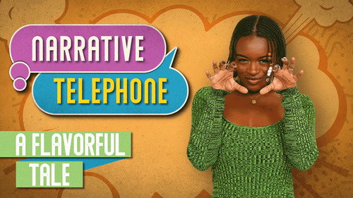 Narrative Telephone Season 4 Episode 6 - A Flavorful Tale