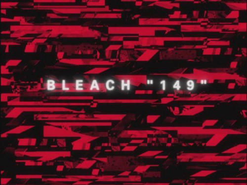 Bleach Season 1 Episode 149 - Through the Crumbling Forest, a Million Menos