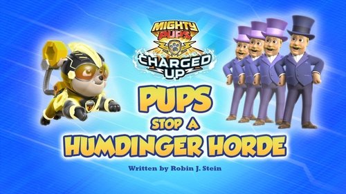 undefined Season 7 Episode 1 - Mighty Pups, Charged Up: Pups Stop a Humdinger Horde