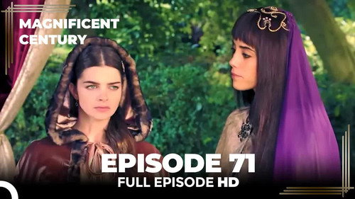 The Magnificent Century Season 3 Episode 8 - Episode 71