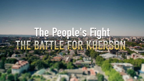 Four Corners Season 63 Episode 4 - The People's Fight: The Battle for Kherson