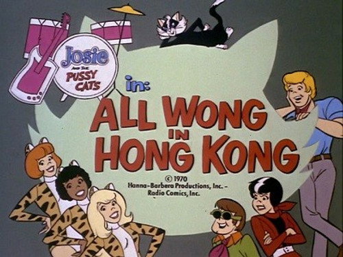 Josie and the Pussycats Season 1 Episode 11 - All Wong in Hong Kong