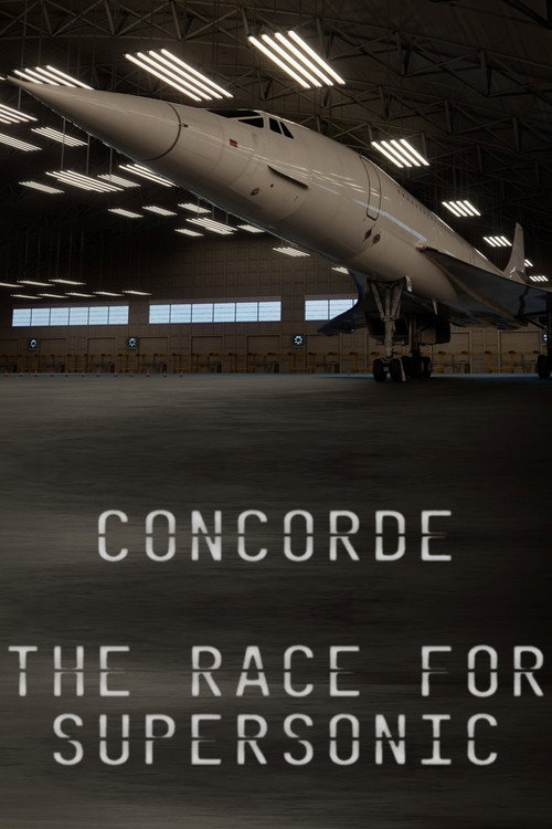Concorde: The Race for Supersonic poster