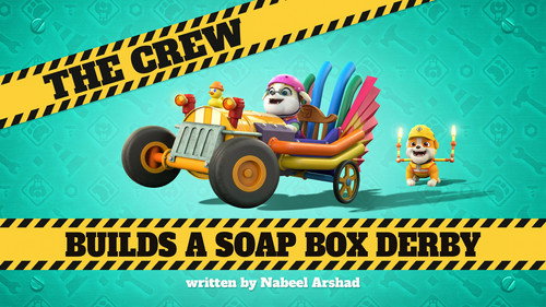 Rubble & Crew Season 4 Episode 19 - The Crew Builds a Soap Box Derby
