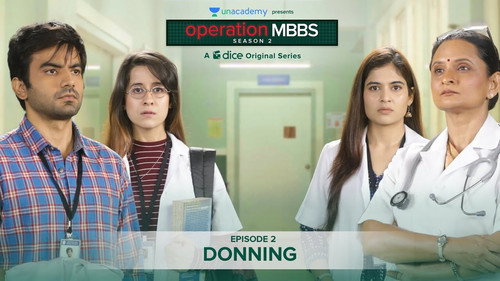 Operation MBBS Season 2 Episode 2 - Donning