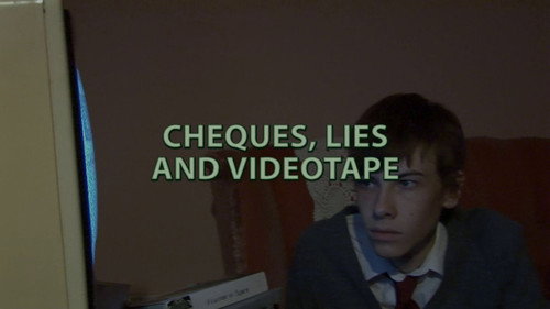 Cheques Lies & Videotape still