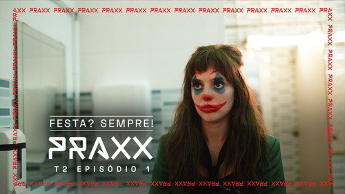 Praxx Season 2 Episode 1 - Episode 1