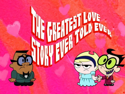 The Grim Adventures of Billy and Mandy Season 7 Episode 13 - The Greatest Love Story Ever Told Ever