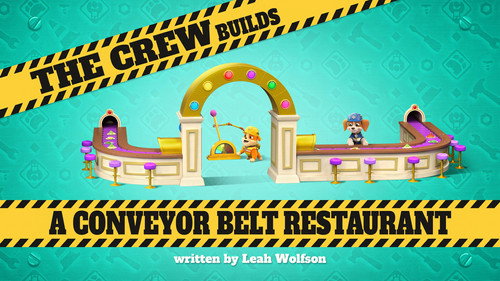 Rubble & Crew Season 4 Episode 13 - The Crew Builds a Conveyor Belt Restaurant