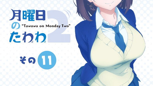 Tawawa on Monday Season 2 Episode 11 - Episode 11