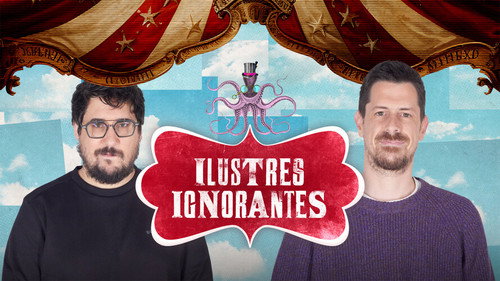 Ilustres Ignorantes Season 18 Episode 23 - Episode 23