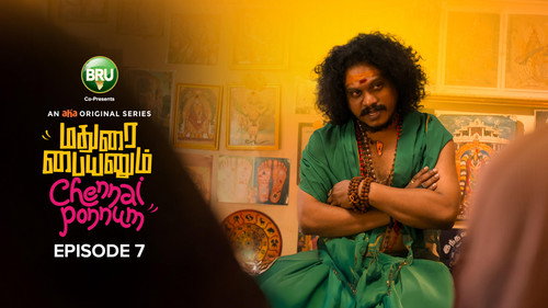 Madurai Paiyanum Chennai Ponnum Season 1 Episode 7 - The Reboot