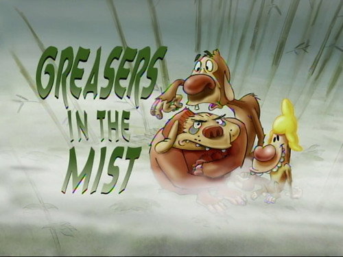 Greasers in the Mist still