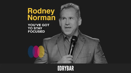Rodney Norman: You Have to Stay Focused still