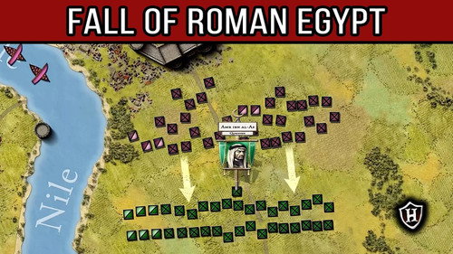 HistoryMarche Season 7 Episode 19 - Rome's last stand in Egypt - Battle of Heliopolis, 640 AD - Arab conquest of Egypt