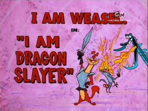 I Am Weasel Season 5 Episode 26 - I Am Dragon Slayer