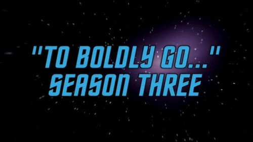 'To Boldly Go...' Season Three still