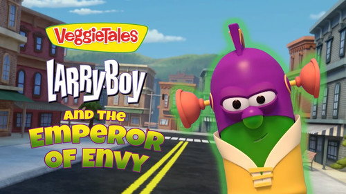 The VeggieTales Show Season 1 Episode 22 - LarryBoy and the Emperor of Envy