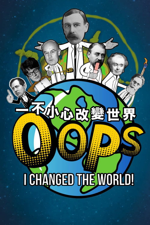 Oops I Changed the World poster