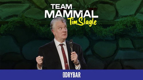 Dry Bar Comedy Season 2 Episode 28 - Tim Slagle: Team Mammal