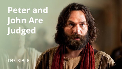 The Life of Jesus Christ Season 3 Episode 3 - Acts 4 | Peter and John Are Judged | The Bible