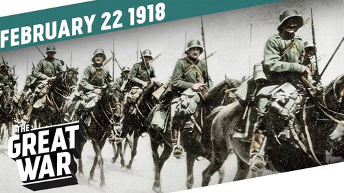The Great War Season 5 Episode 8 - Operation Faustschlag - Germany Advances In The East Again - Week 187